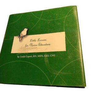 Little Lessons for Nurse Educators Linda Caputi 2006 Book Hardcover dust Jacket